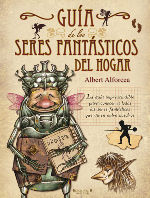 Guia de los seres fantasticos del hogar