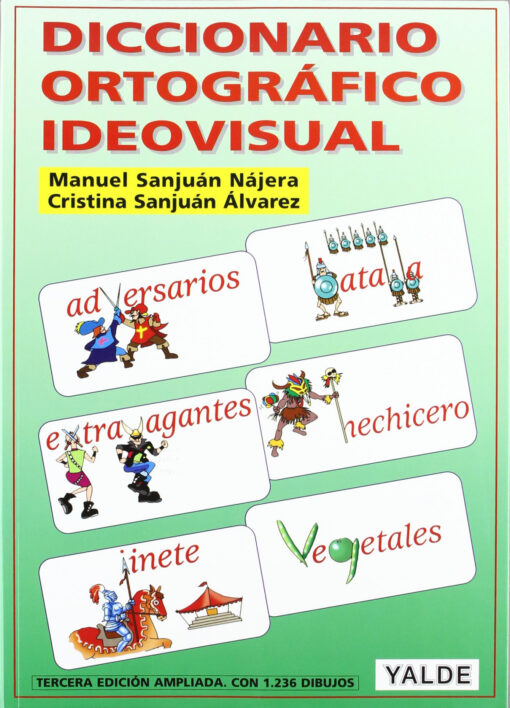 DICCIONARIO ORTOGRAFICO IDEOVISUAL.COLOR.(DESDE 6 AÑOS)