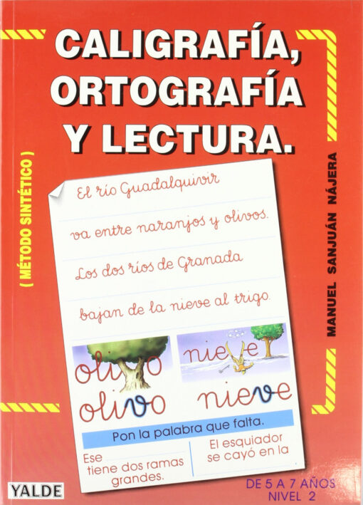 CALIGRAFIA, ORTOGRAFIA Y LECTURA II (5-7 AÑOS)