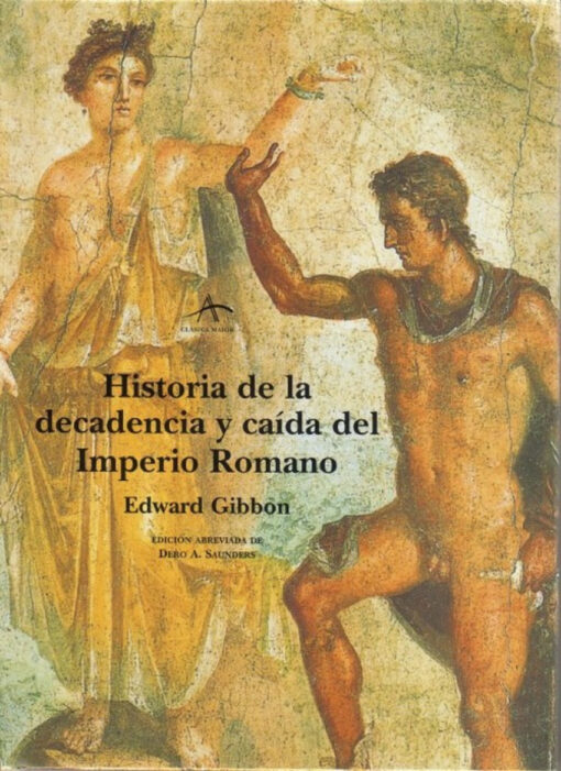 Historia de la decadencia y caída del Imperio Romano