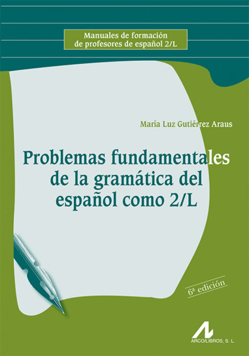 Problemas fundamentales gramática español como segunda lengua