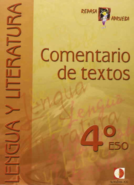 Cuaderno comentario textos 4ºESO Repasa y aprueba lengua