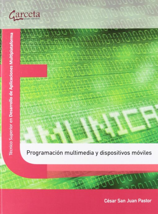 Programación multimedia y dispositivos moviles