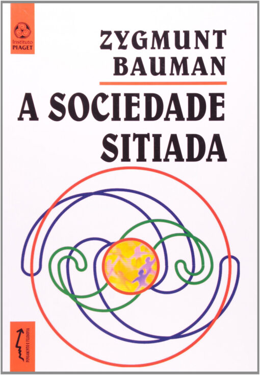 A Sociedade Sitiada