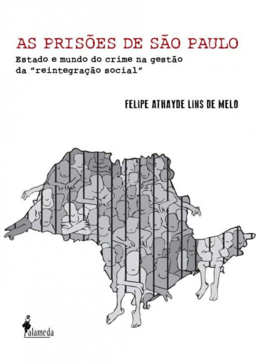As prisões de São Paulo