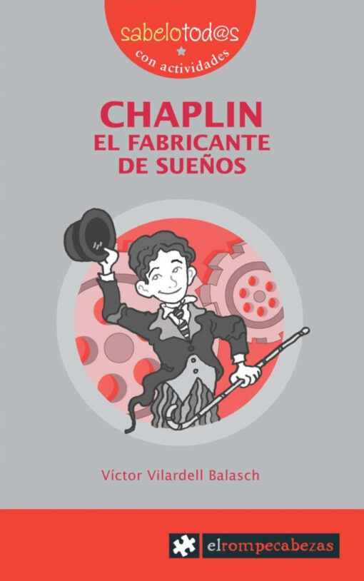 CHAPLIN EL FABRICANTE DE SUEÑOS