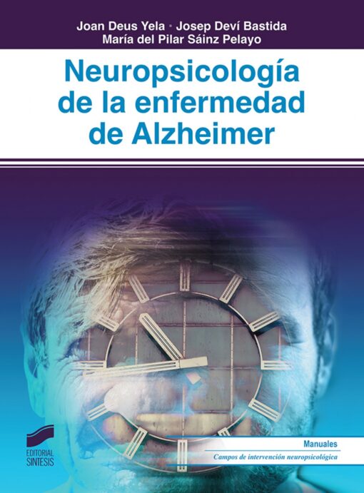 NEUROPSICOLOGÍA DE LA ENFERMEDAD DE ALZEIMER