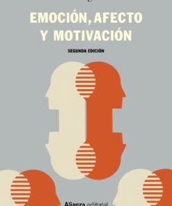 EMOCIÓN, AFECTO Y MOTIVACIÓN