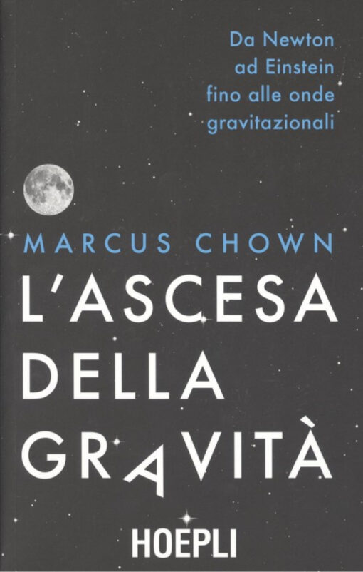 L'ASCESA DELLA GRAVITÀ