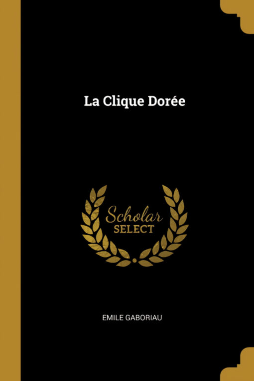 La Clique Dorée