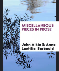 Miscellaneous pieces in prose