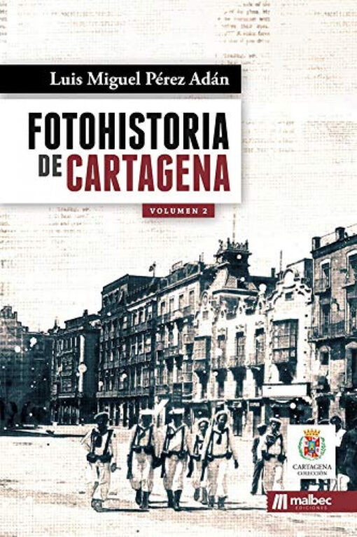 FotoHistoria de Cartagena 2