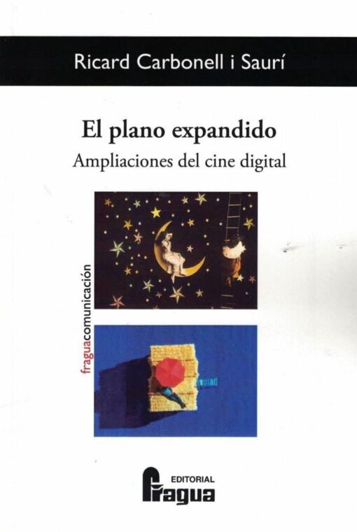 El plano expandido. Ampliaciones del cine digital.