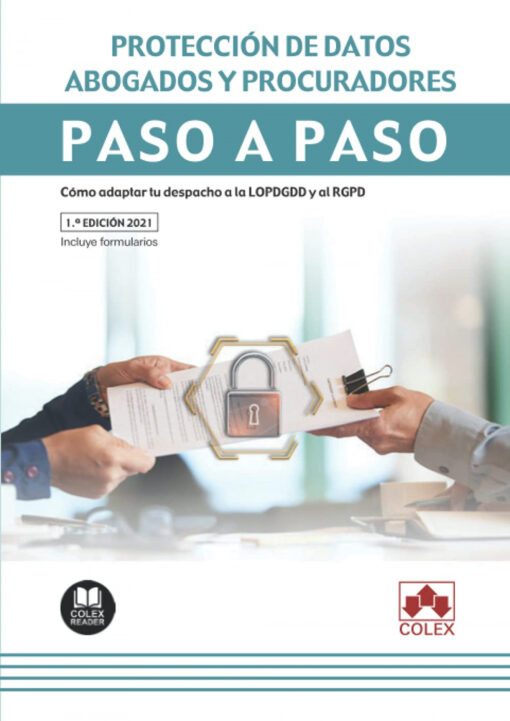 Protección de datos. Abogados y procuradores. Paso a paso