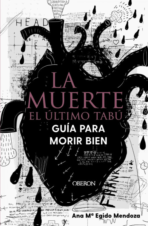 La muerte: el último tabú. Guía para morir bien