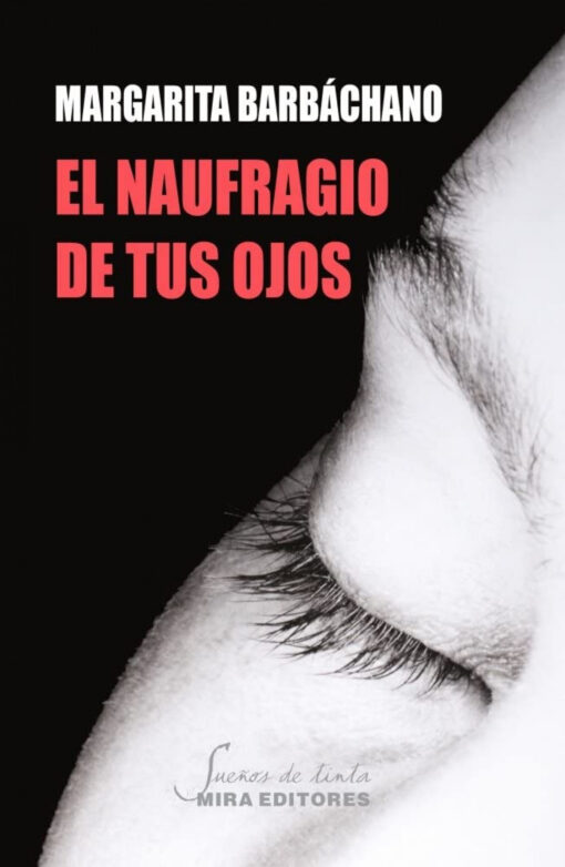 El naufragio de tus ojos