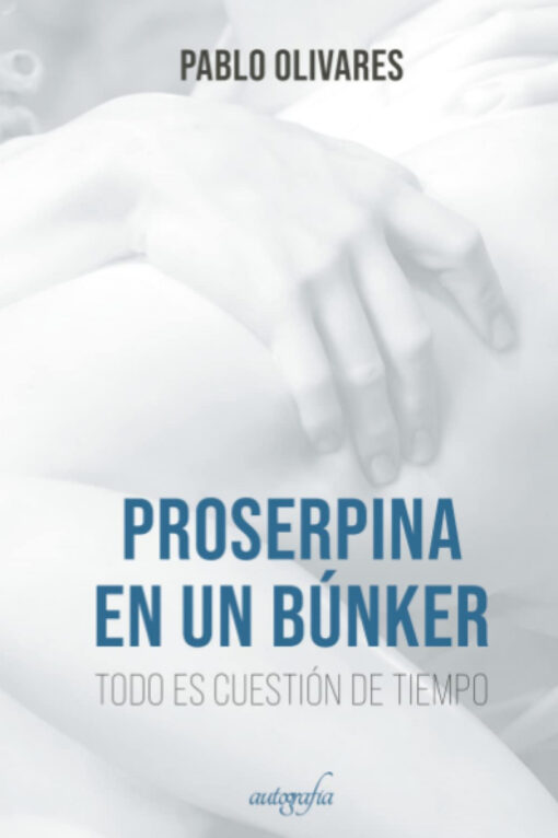 Proserpina en un Búnker