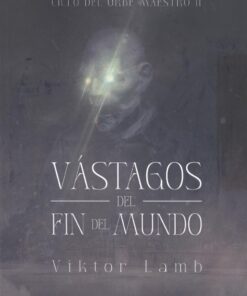 Vástagos del fin del mundo