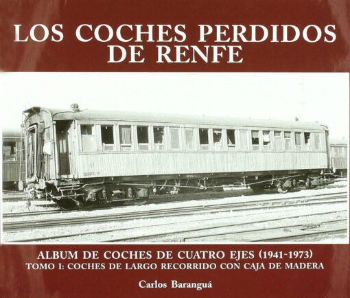 Coches perdidos de Renfe, Los