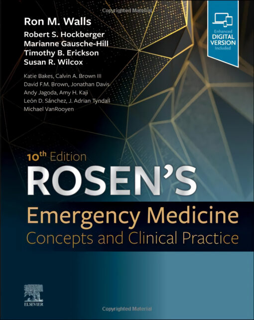 ROSEN'S EMERGENCY MEDICINE:CONCEPTS CLINICAL PRACTICE 10TH