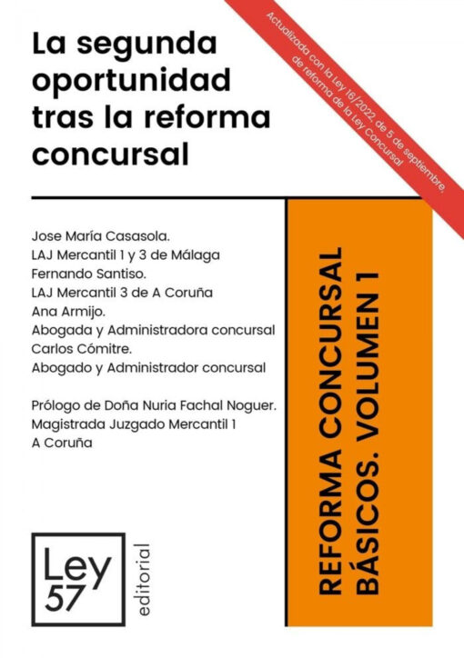 Segunda oportunidad tras la reforma concursal. Reforma concursal.