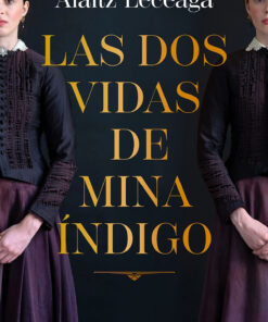 LAS DOS VIDAS DE MINA INDIGO