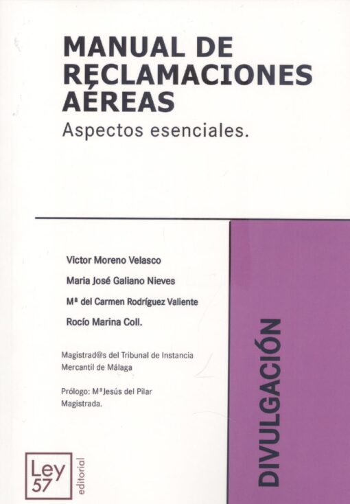 Manual de reclamaciones aéreas. Aspectos esenciales