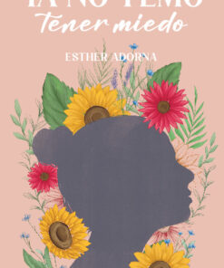 YA NO TEMO TENER MIEDO