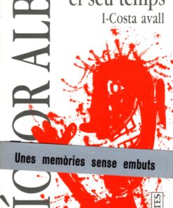 S¡sif i el seu temps. I- Costa avall