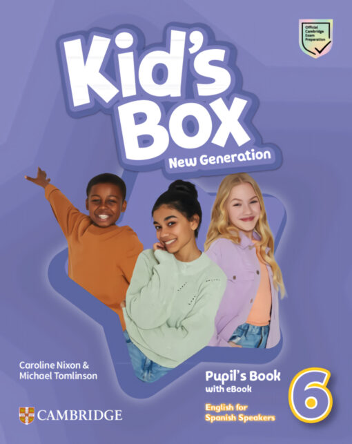 Kid's Box New Generation English for Spanish Speakers Level 6 Pupil's Book with eBook