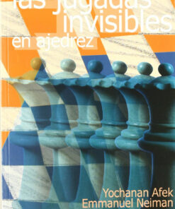 Jgadas invisibles en ajedrez, las