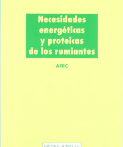 NECESIDADES ENERGÉTICAS/PROTEICAS DE LOS RUMIANTES