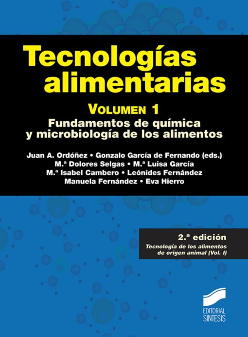 TECNOLOGÍAS ALIMENTARIAS. VOLUMEN 1