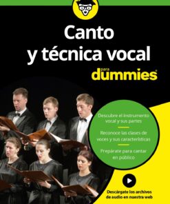 CANTO Y TÉCNICA VOCAL PARA DUMMIES