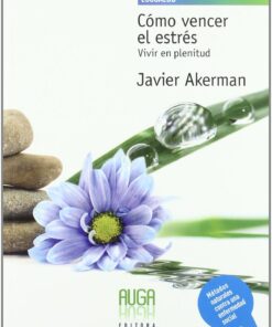 Cómo vencer el estrés