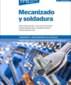 Mecanizado y soldadura 2ª edición