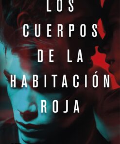 Los cuerpos de la habitación roja