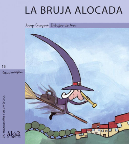 La bruja alocada