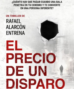 El precio de un disparo