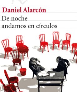 De noche andamos en círculos