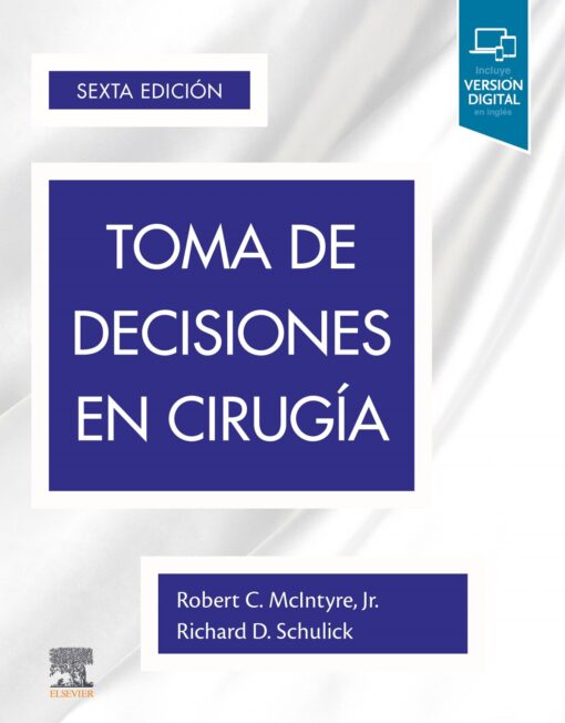 Toma de decisiones en cirugía (6ª ed.)