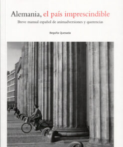Alemania, el pais imprescindible