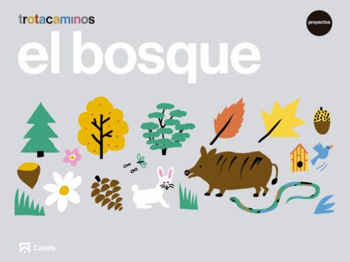 EL BOSQUE 4 AÑOS TROTACAMINOS