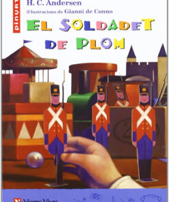 El Soldadet De Plom. Material Auxiliar. Educacio Primaria