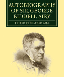 Autobiography of Sir George Biddell Airy