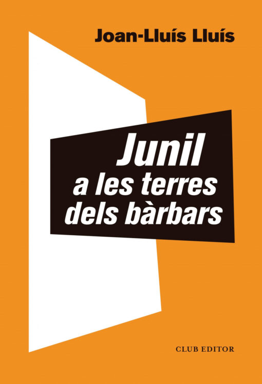 Junil a les terres dels bàrbars