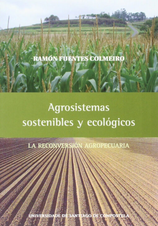 Agrosistemas Sostenibles Y Ecologicos