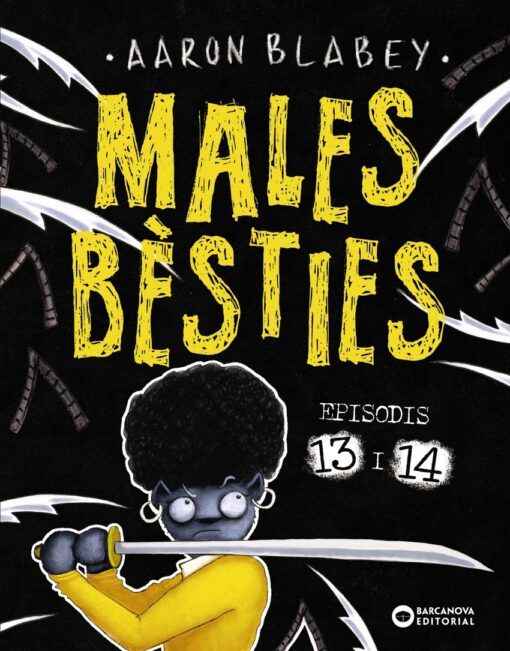 Males bèsties. Episodis 13 i 14