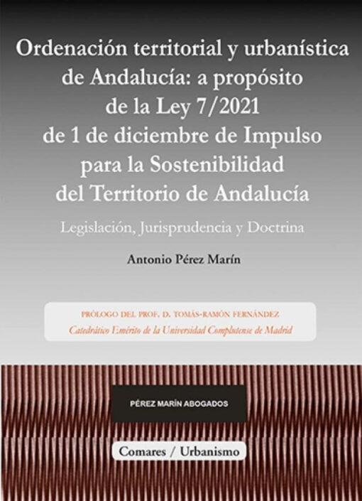 ORDENACIÓN TERRITORIAL Y URBANÍSTICA DE ANDALUCÍA: A PROPÓSITO DE LA LEY DE IMPU