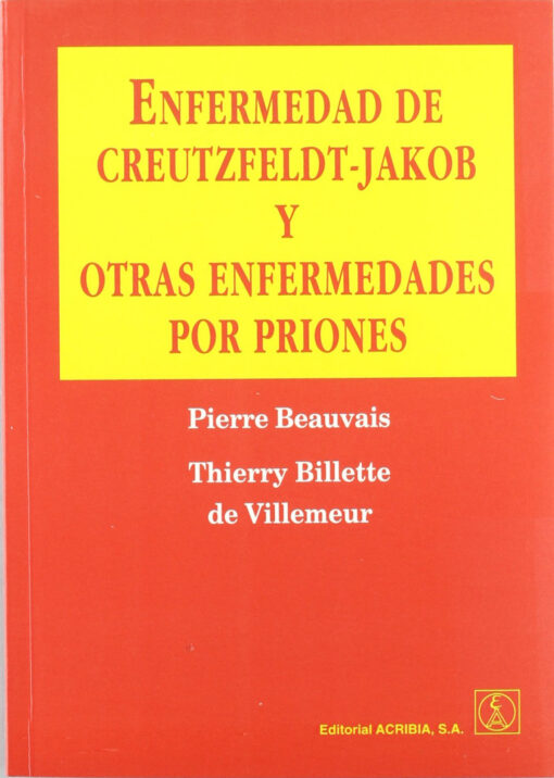 ENFERMEDAD DE CREUTZFELDT-JAKOB/OTRAS ENFERMEDADES POR PRIONES